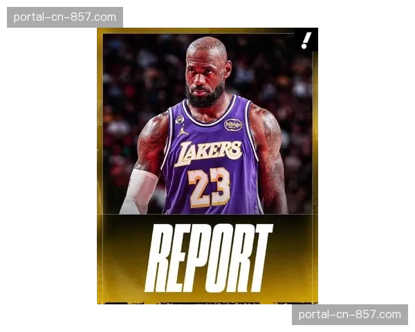 勒布朗·詹姆斯宣布将在2026-27赛季结束后退役 勒布朗·詹姆斯宣布将在2026-27赛季结束后退役